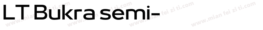 LT Bukra semi字体转换